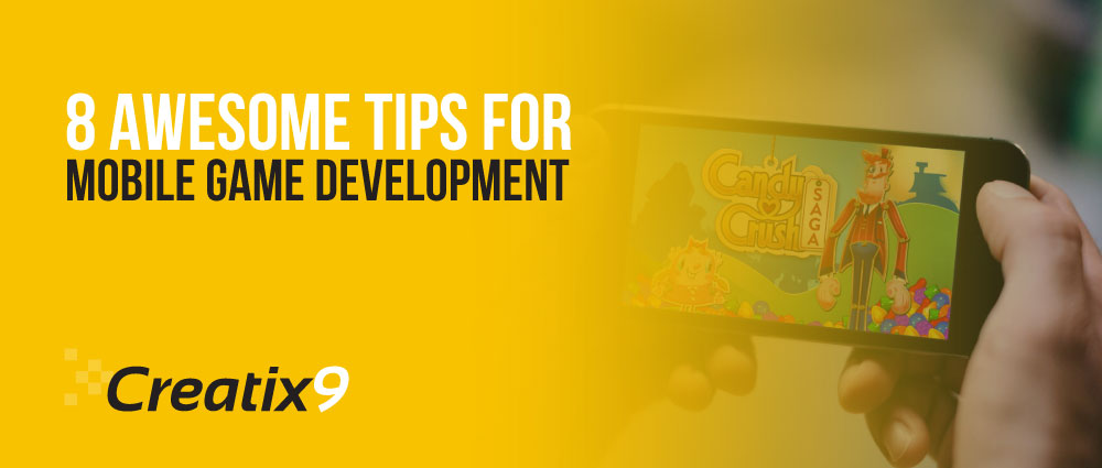 8-Awesome-Tips-For-Mobile-Game-Development