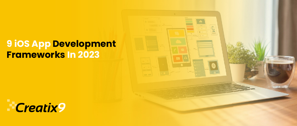 9 iOS App Development Frameworks In 2-01