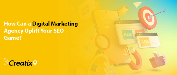 How Can a Digital Marketing Agency Uplift Your SEO Game-01